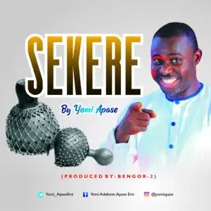 Yomi Apase - Sekere
